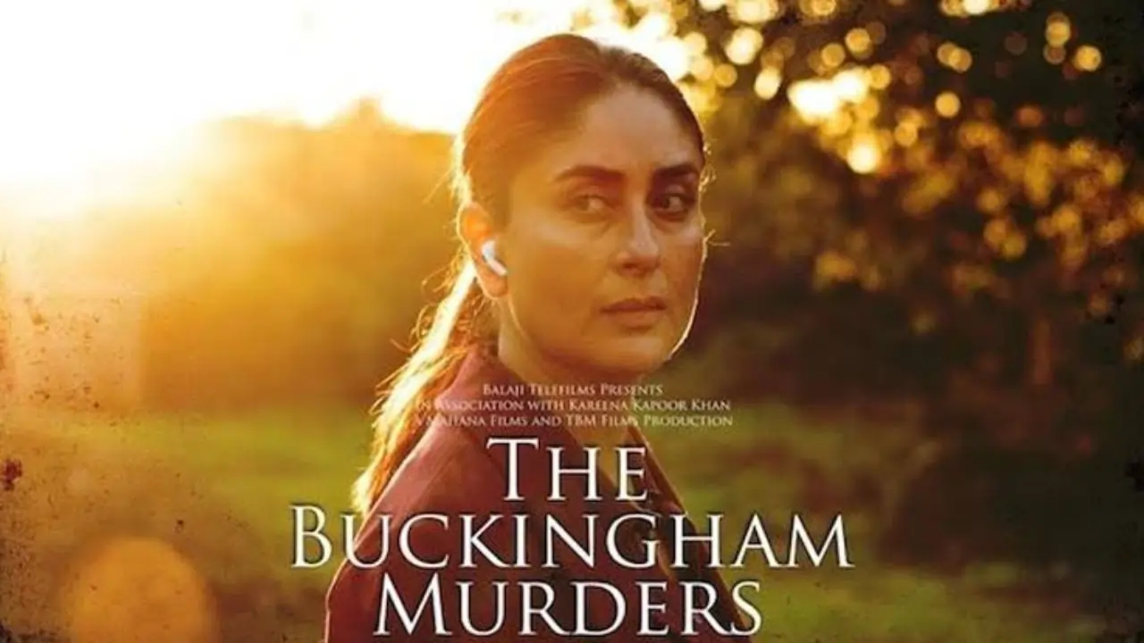 The Buckingham Murders trailer: Detective Kareena Kapoor uncovers a chilling crime in debut production. Watch