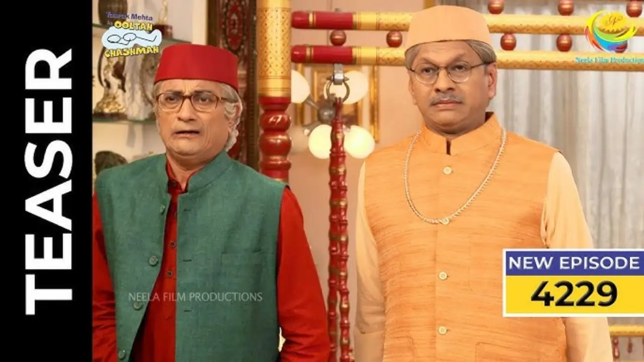 Taarak Mehta Ka Ooltah Chashmah episode 4229 preview: Popatlal and Bapuji caught pretending to be Bade Guruji